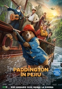 Poster Paddington in Peru - dublat - 2D