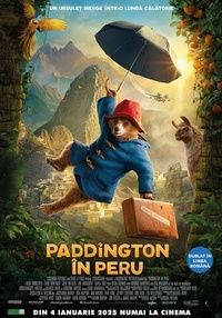 Poster Paddington in Peru - dublat - 2D