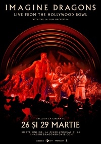 Poster Imagine Dragons: Live de la Hollywood Bowl - 2D