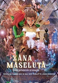 Poster Zâna Măseluță: Între prietenie și magie - dublat - 2D