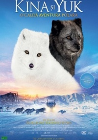 Poster Kina și Yuk - O caldă aventură polară - dublat - 2D